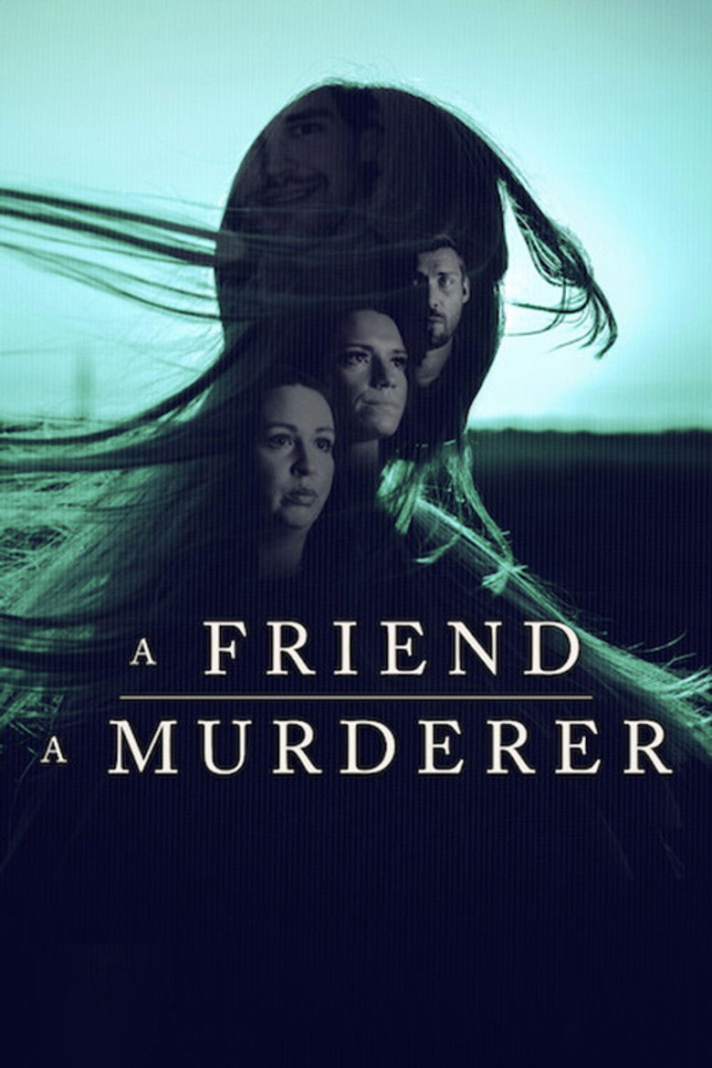 A Friend, a Murderer izle