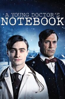 A Young Doctor’s Notebook dizi izle