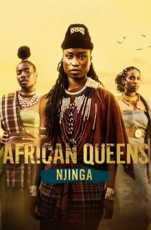 African Queens: Njinga dizi izle