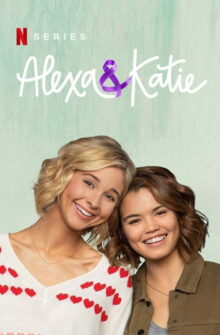 Alexa & Katie izle