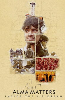 Alma Matters: Inside the IIT Dream izle