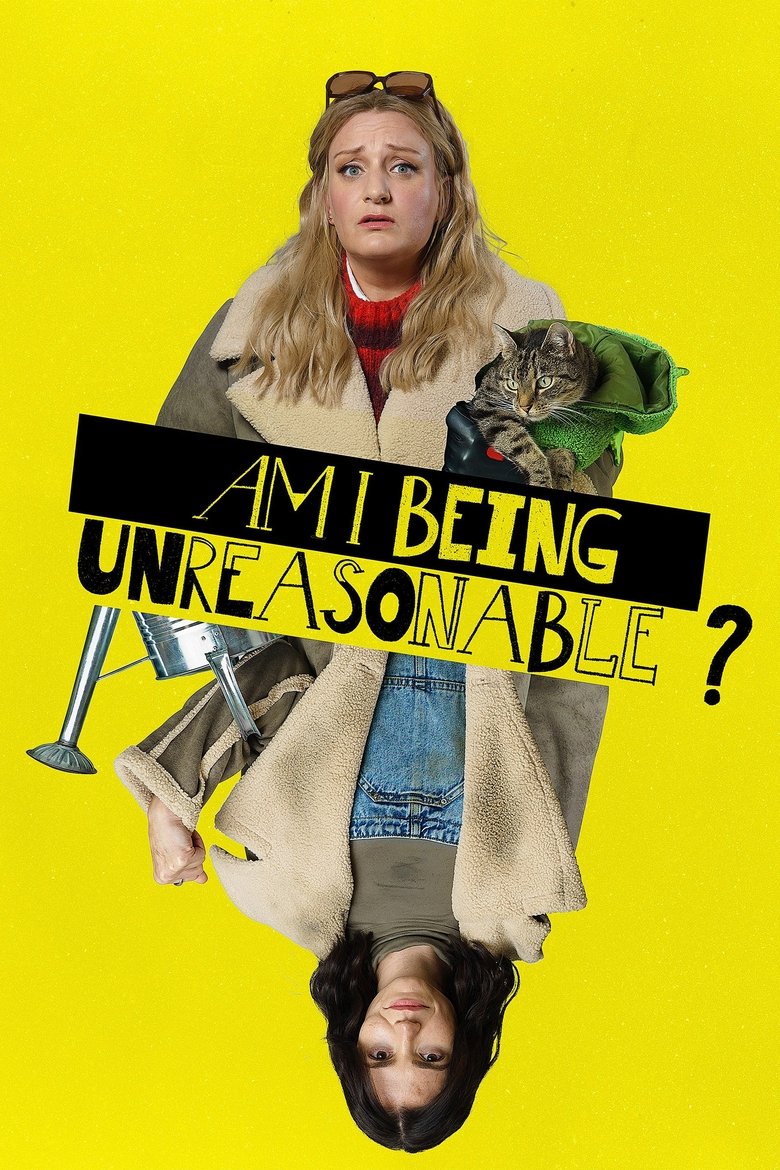 Am I Being Unreasonable? izle