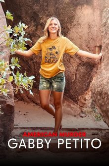 American Murder: Gabby Petito izle