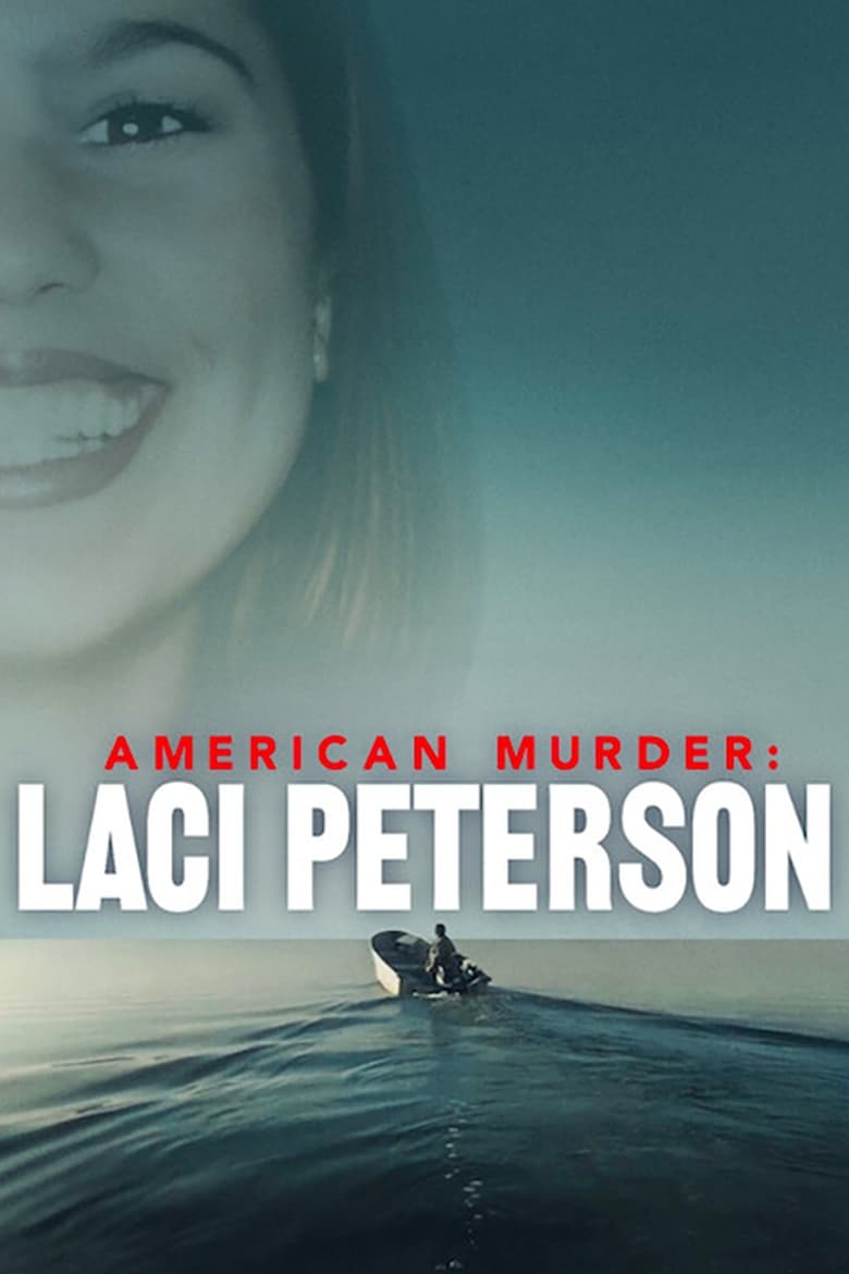 American Murder: Laci Peterson izle