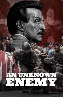 An Unknown Enemy izle