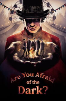 Are You Afraid of the Dark? dizi izle