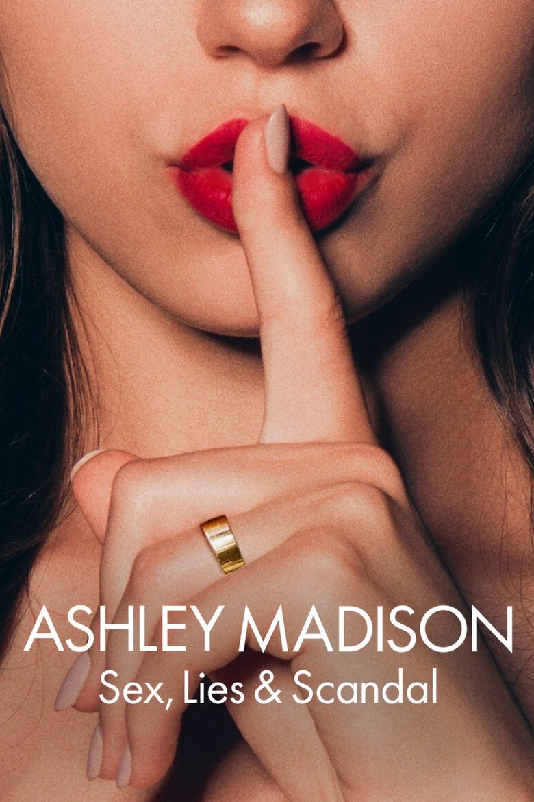 Ashley Madison: Sex, Lies & Scandal izle