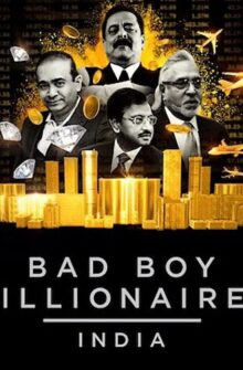 Bad Boy Billionaires: India dizi izle