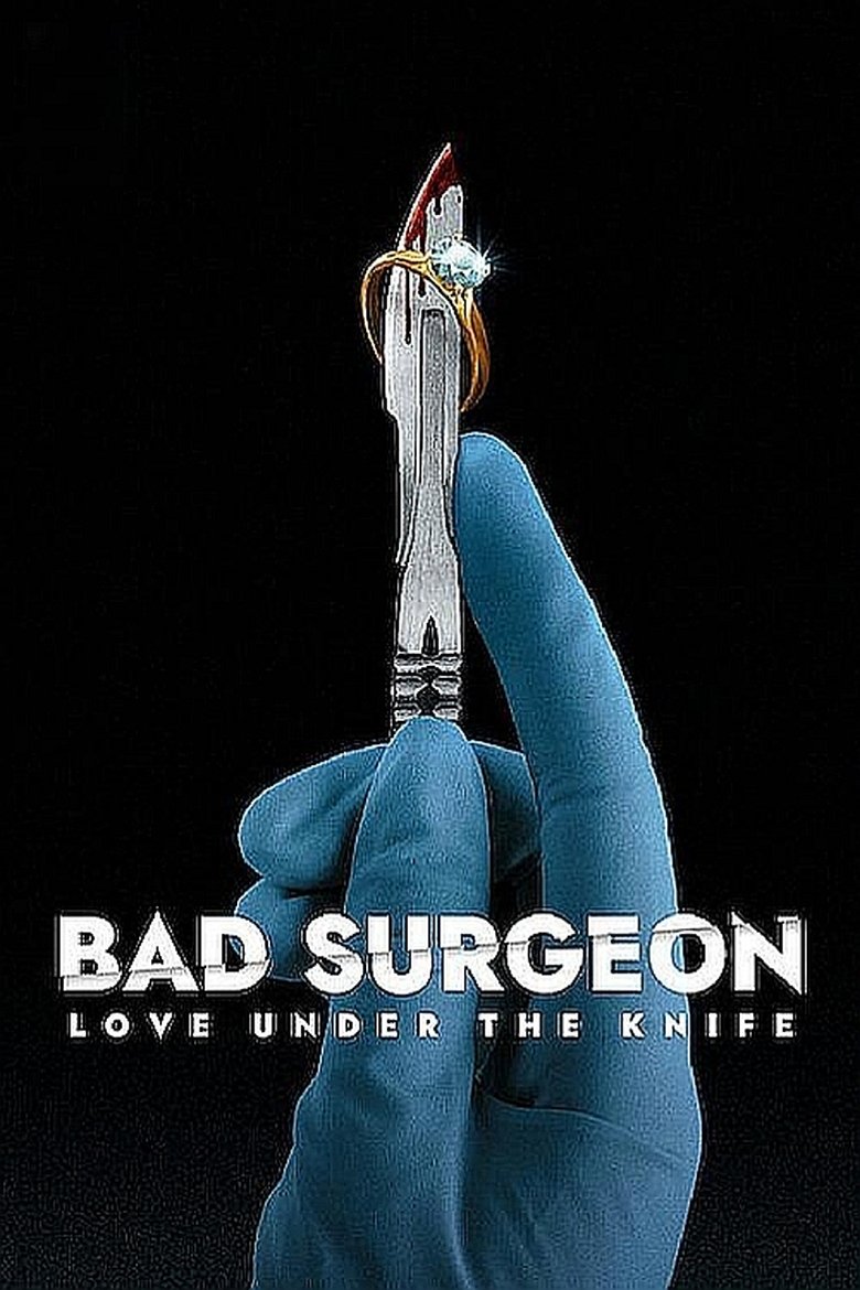 Bad Surgeon: Love Under the Knife izle