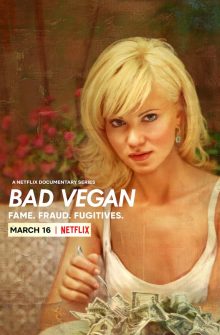 Bad Vegan: Fame. Fraud. Fugitives. izle