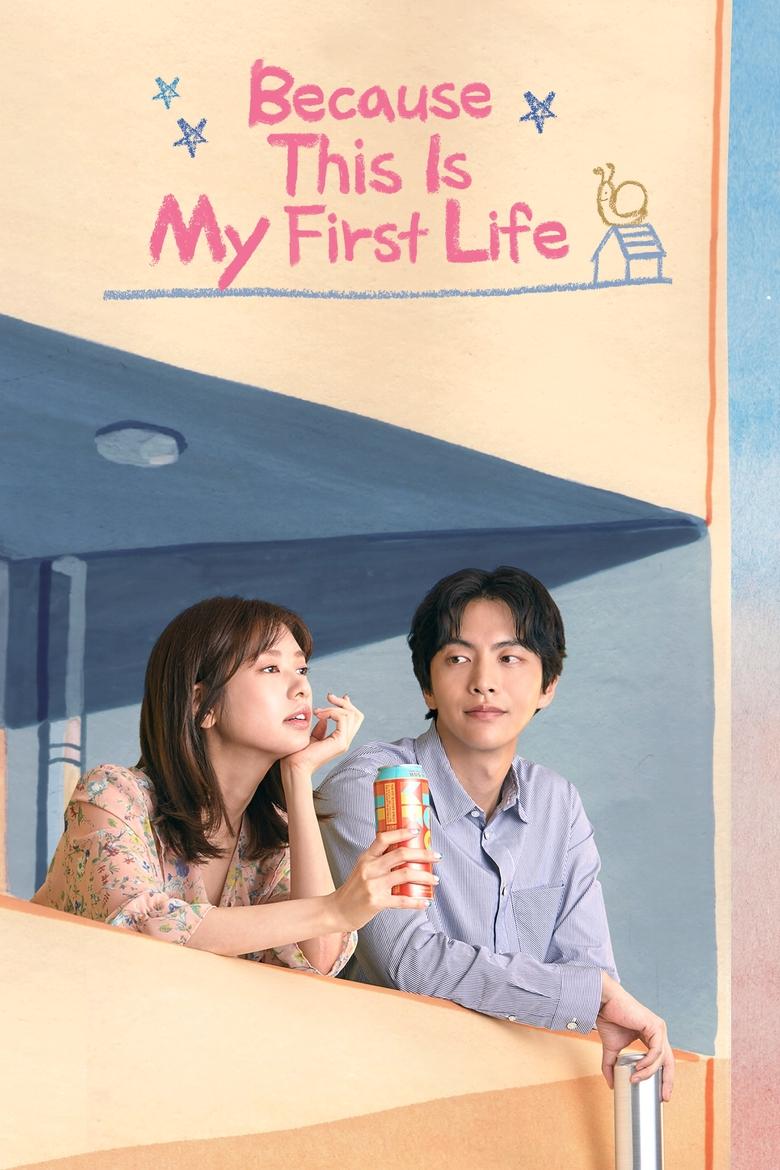 Because This Is My First Life dizi izle