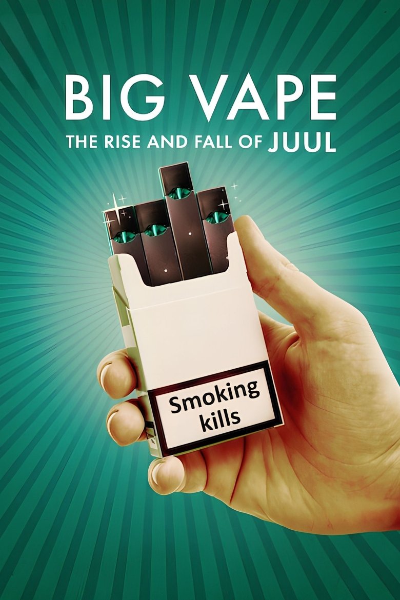 Big Vape: The Rise and Fall of Juul izle