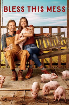 Bless This Mess dizi izle