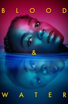 Blood & Water dizi izle