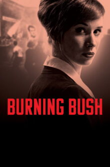 Burning Bush dizi izle