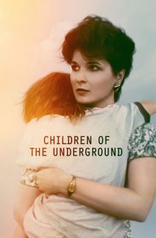 Children of the Underground izle