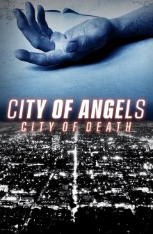 City of Angels | City of Death izle