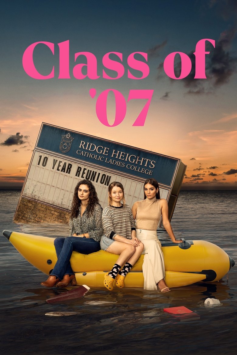 Class of ’07 izle