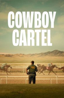 Cowboy Cartel dizi izle