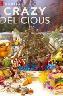 Crazy Delicious dizi izle