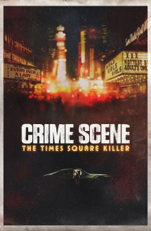 Crime Scene: The Times Square Killer izle