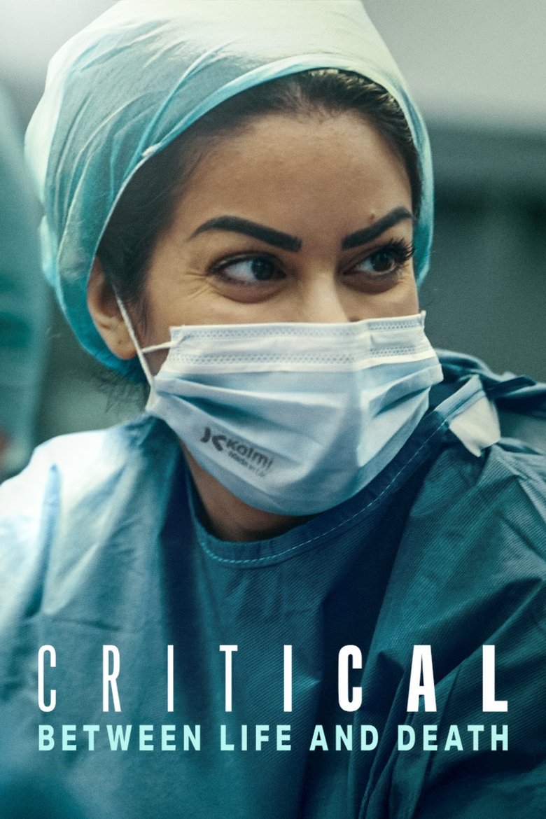 Critical: Between Life and Death izle
