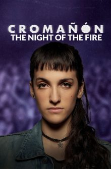 Cromañón: The Night of the Fire izle