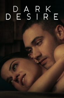 Dark Desire izle