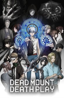 Dead Mount Death Play izle