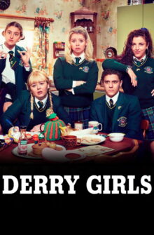 Derry Girls izle