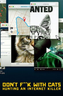 Don’t F**k with Cats: Hunting an Internet Killer izle