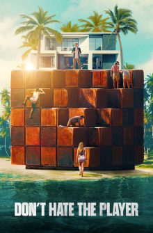 Don’t Hate the Player dizi izle