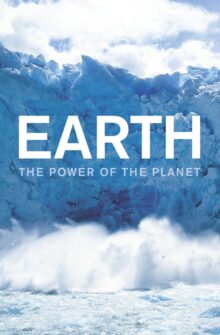 Earth: The Power of the Planet dizi izle