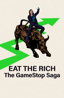 Eat the Rich: The GameStop Saga izle