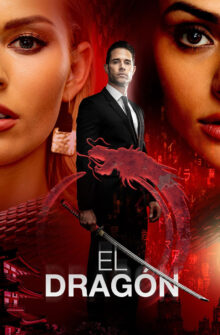 El Dragón: Return of a Warrior dizi izle