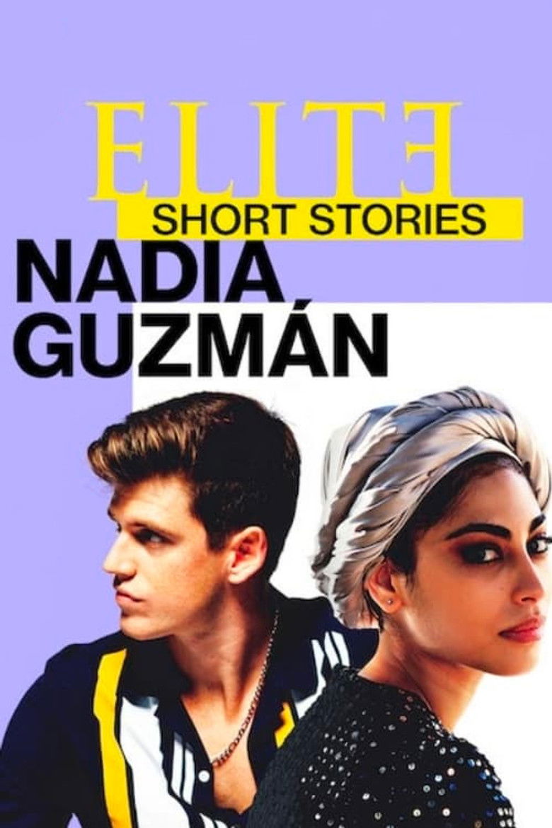 Elite Short Stories: Nadia Guzmán dizi izle