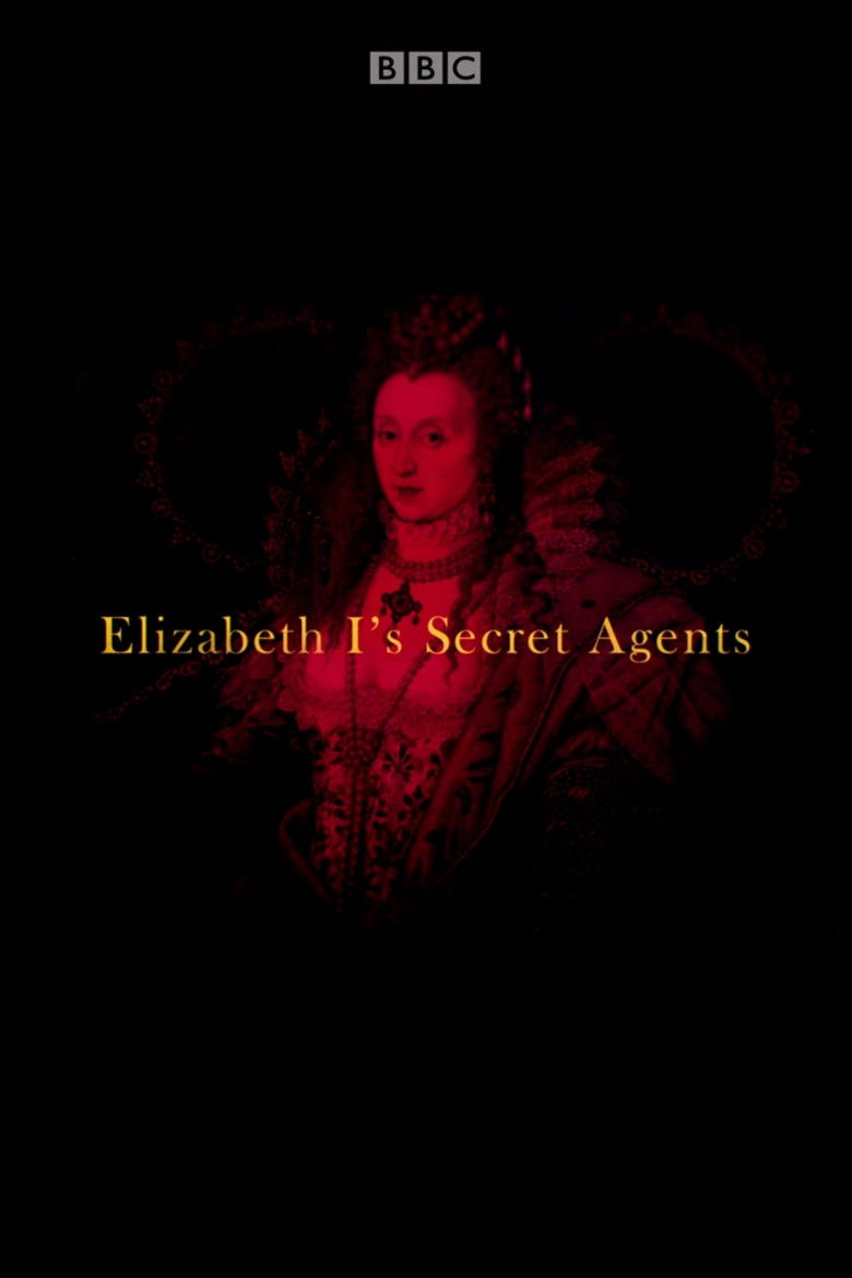Elizabeth I’s Secret Agents izle