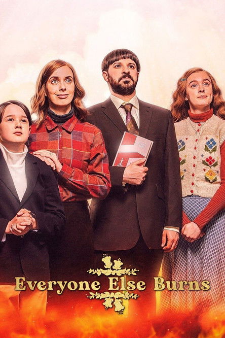 Everyone Else Burns izle