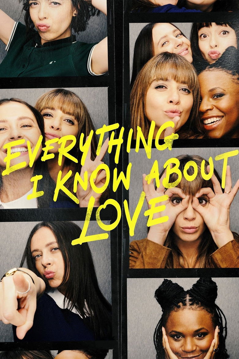 Everything I Know About Love dizi izle