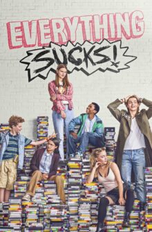 Everything Sucks! izle