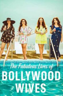 Fabulous Lives of Bollywood Wives izle