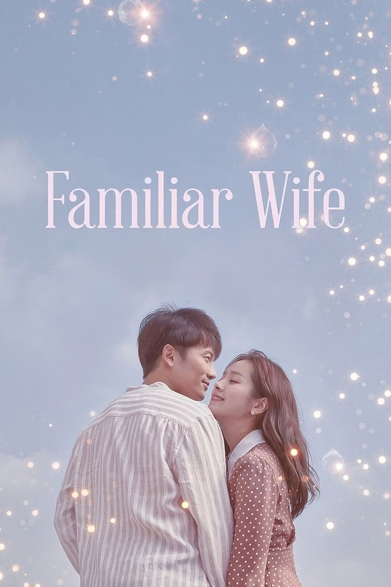 Familiar Wife dizi izle