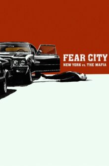 Fear City: New York vs The Mafia izle
