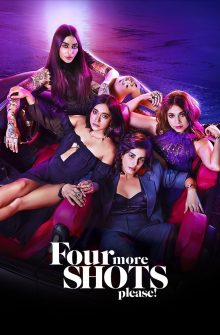 Four More Shots Please! izle