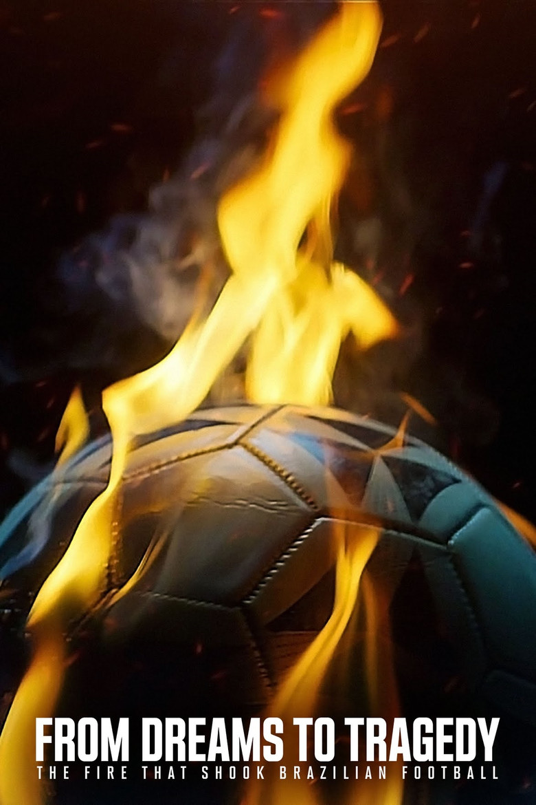 From Dreams to Tragedy: The Fire that Shook Brazilian Football izle