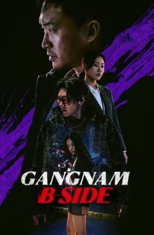 Gangnam B-Side izle