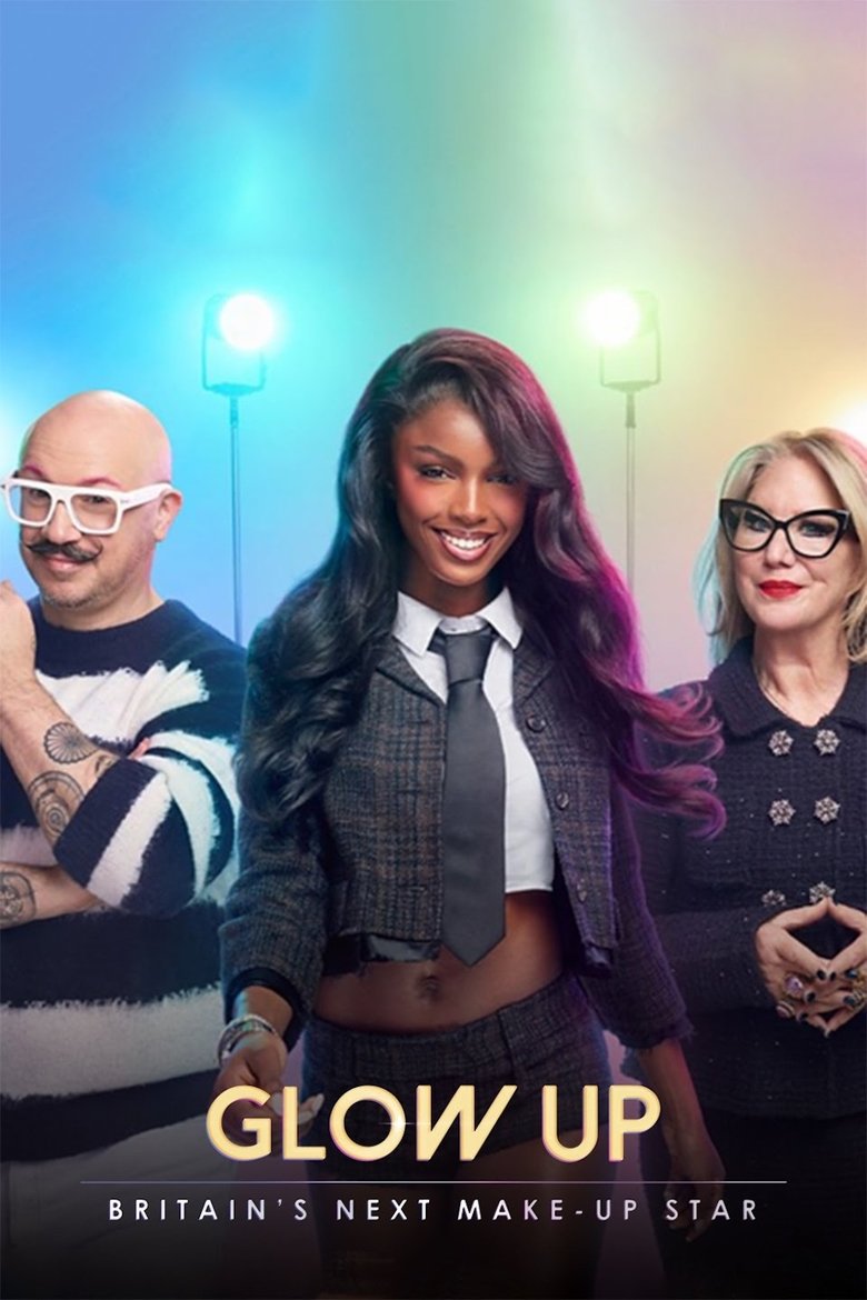Glow Up: Britain’s Next Make-Up Star izle