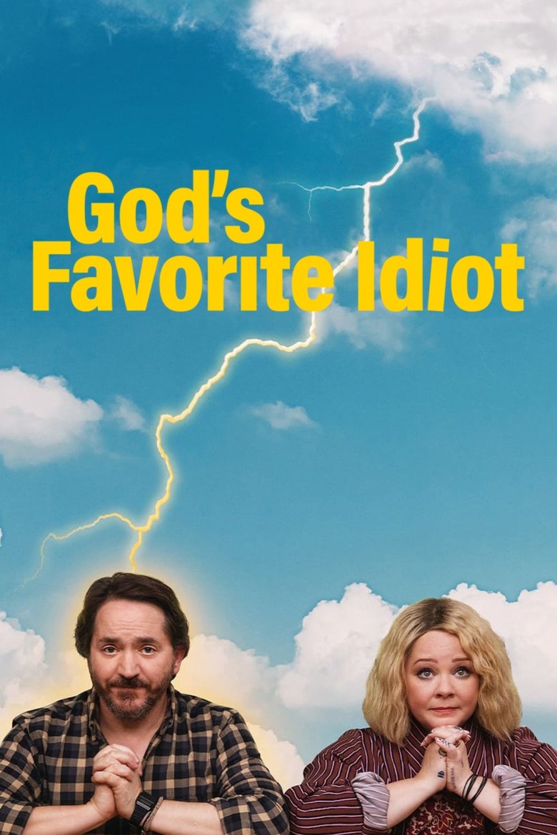God’s Favorite Idiot izle