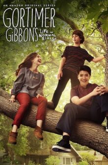Gortimer Gibbon’s Life on Normal Street dizi izle