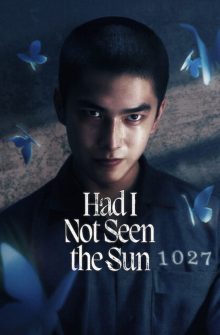 Had I Not Seen the Sun dizi izle
